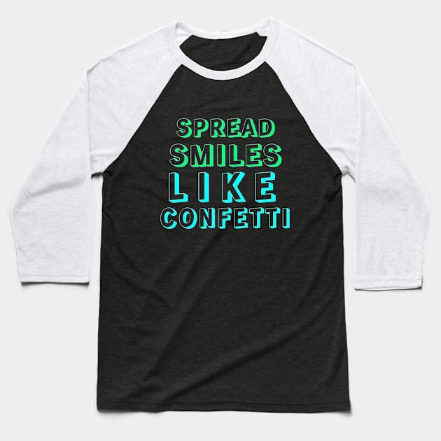 Confetti Bliss: Wear Happiness Everywhere!" Baseball T-Shirt by EKSU17